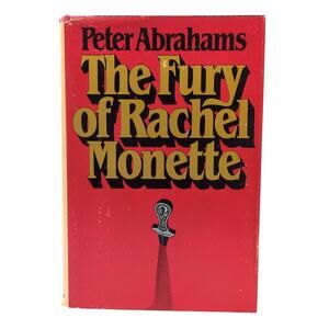 The Fury of Rachel Monette by Peter Abrahams First Edition 1980 Hardcover DJ